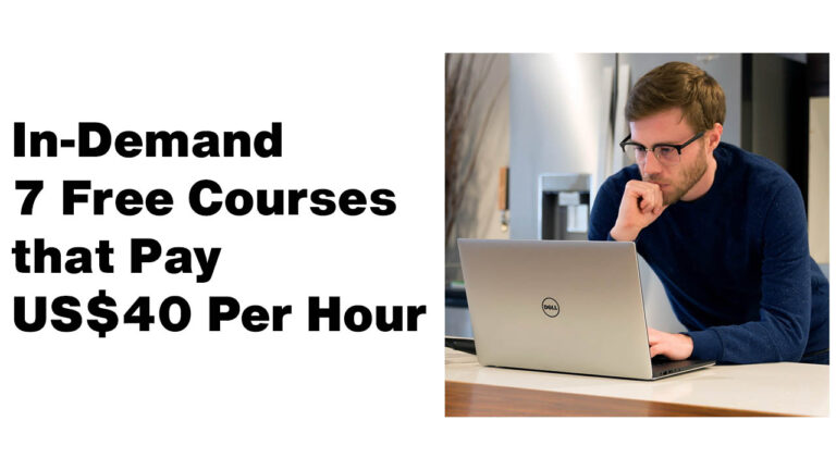 Boost Your Earning Potential with These 7 Free In-Demand Courses