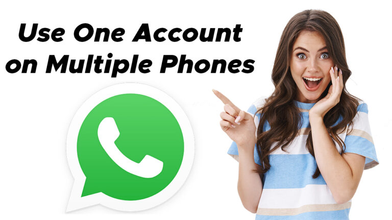 WhatsApp Introduces Feature to Use One Account on Multiple Phones